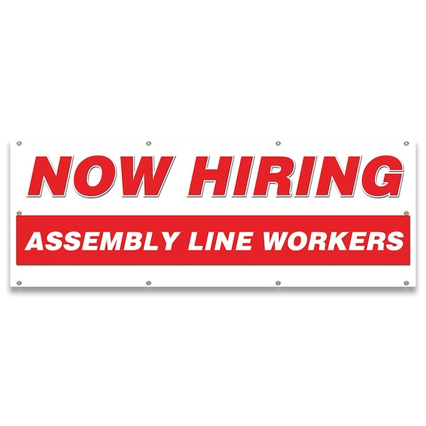 Now Hiring Assembly Line Workers Banner Apply Inside Accepting Application Single Sided